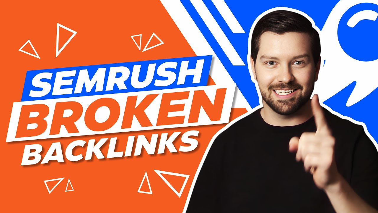 How to Find Broken Backlinks in Semrush?: Unleash SEO Power!