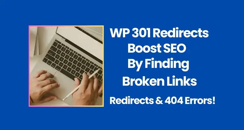 Wp 301 Redirects Review: Boost Your Site's SEO Effortlessly