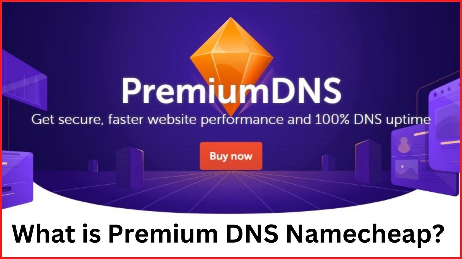 What Is Premium DNS Namecheap Unlock Faster Websites what-is-premium-dns-namecheap-unlock-faster-websites